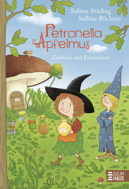 Cover: Petronella Apfelmus - Zauberei und Eulenschrei (Hardcover) von Sabine Städing