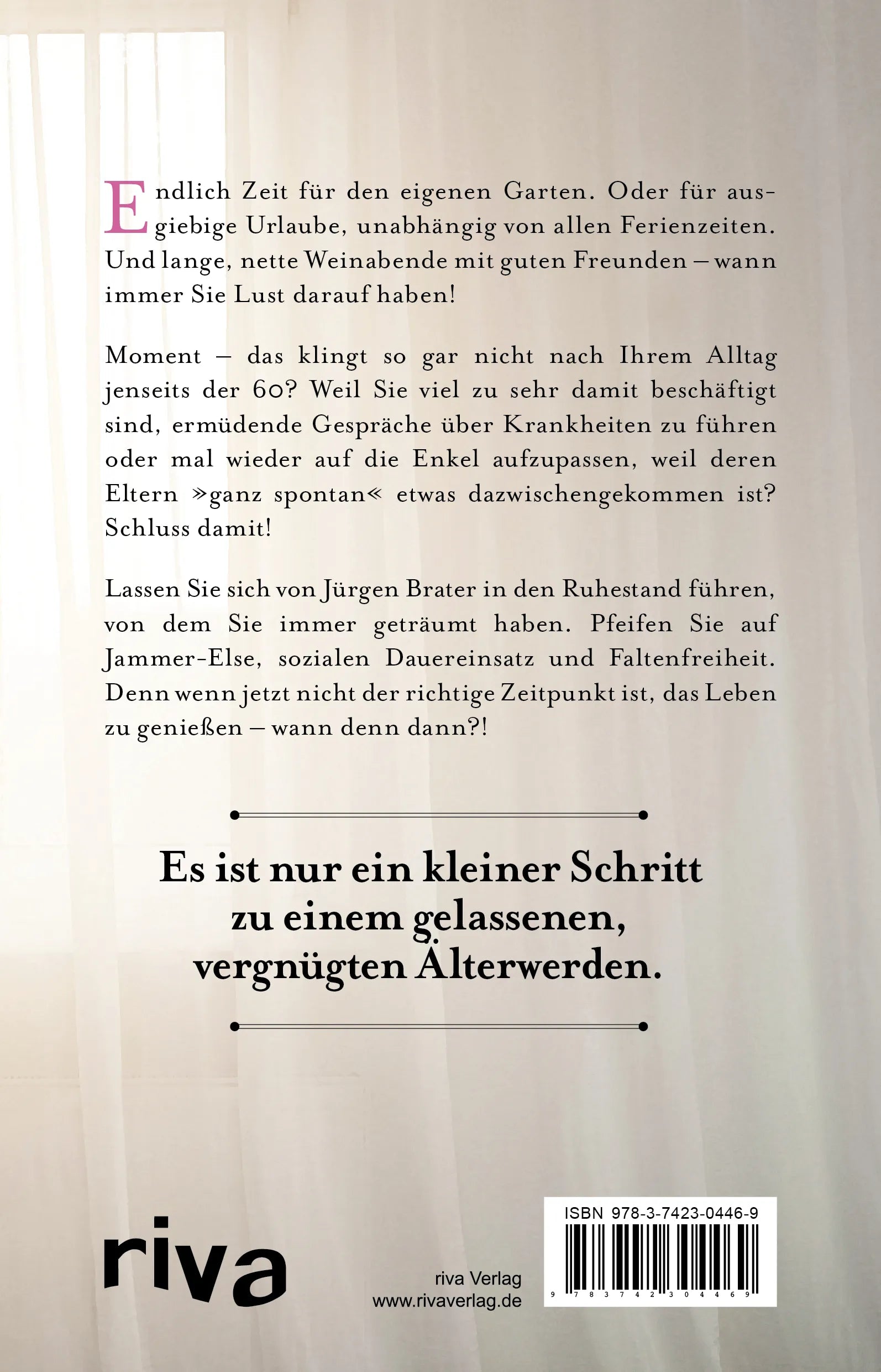 Buchrückseite von 'Pfeif drauf – morgen hast du's eh vergessen!' mit Klappentext - Taschenbuch
