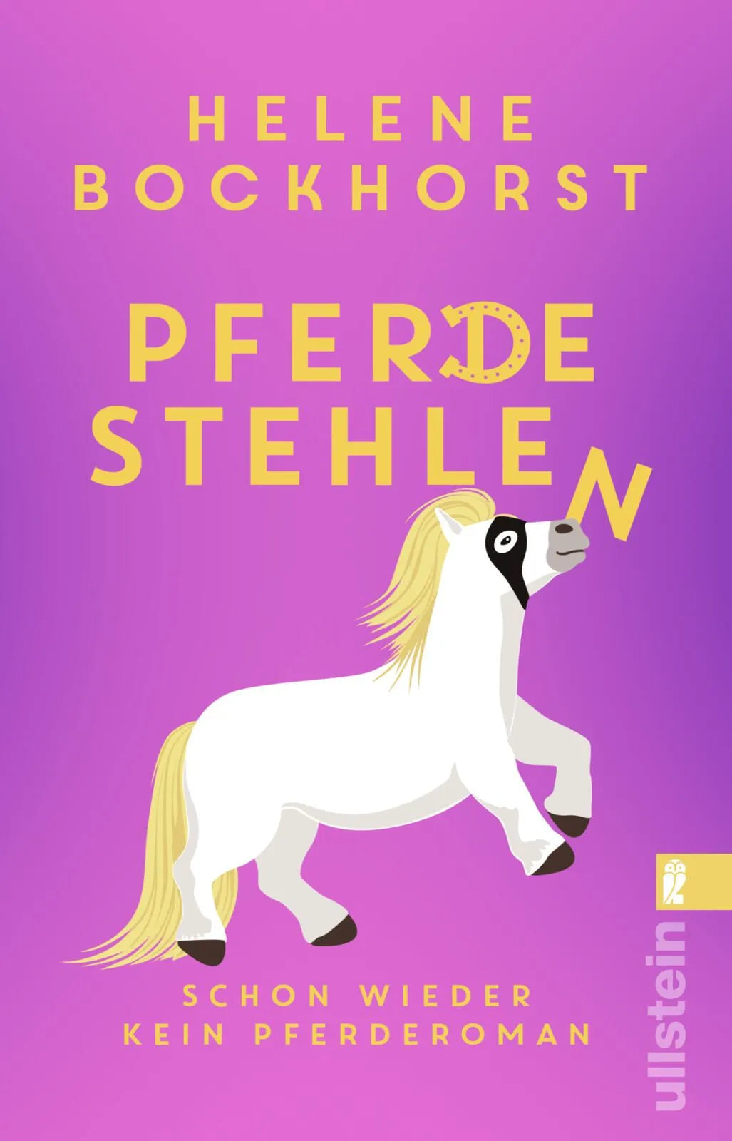 Cover: Pferde stehlen (Taschenbuch) von Helene Bockhorst