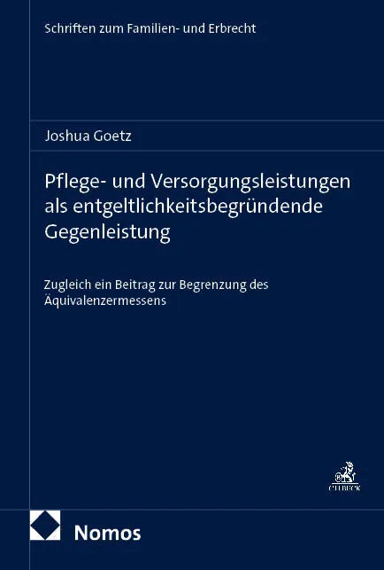 Cover: Pflege- und Versorgungsleistungen als entgeltlichkeitsbegründende Gegenleistung (E-Book)