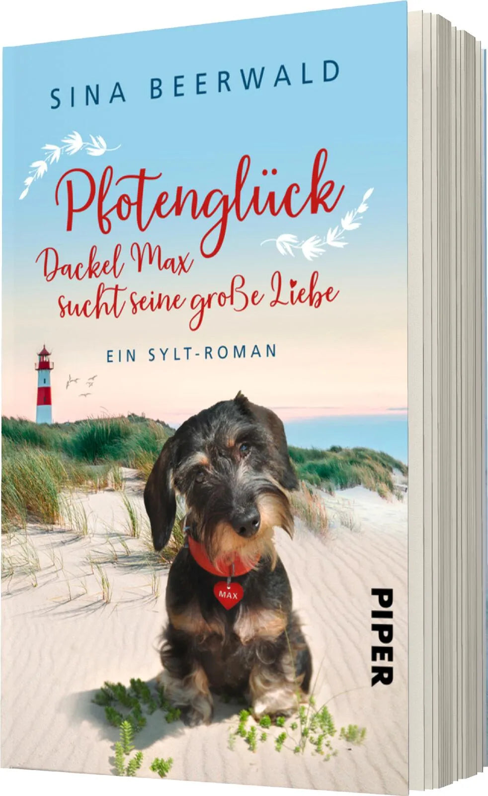 Sina Beerwald - Pfotenglück – Dackel Max sucht seine große Liebe