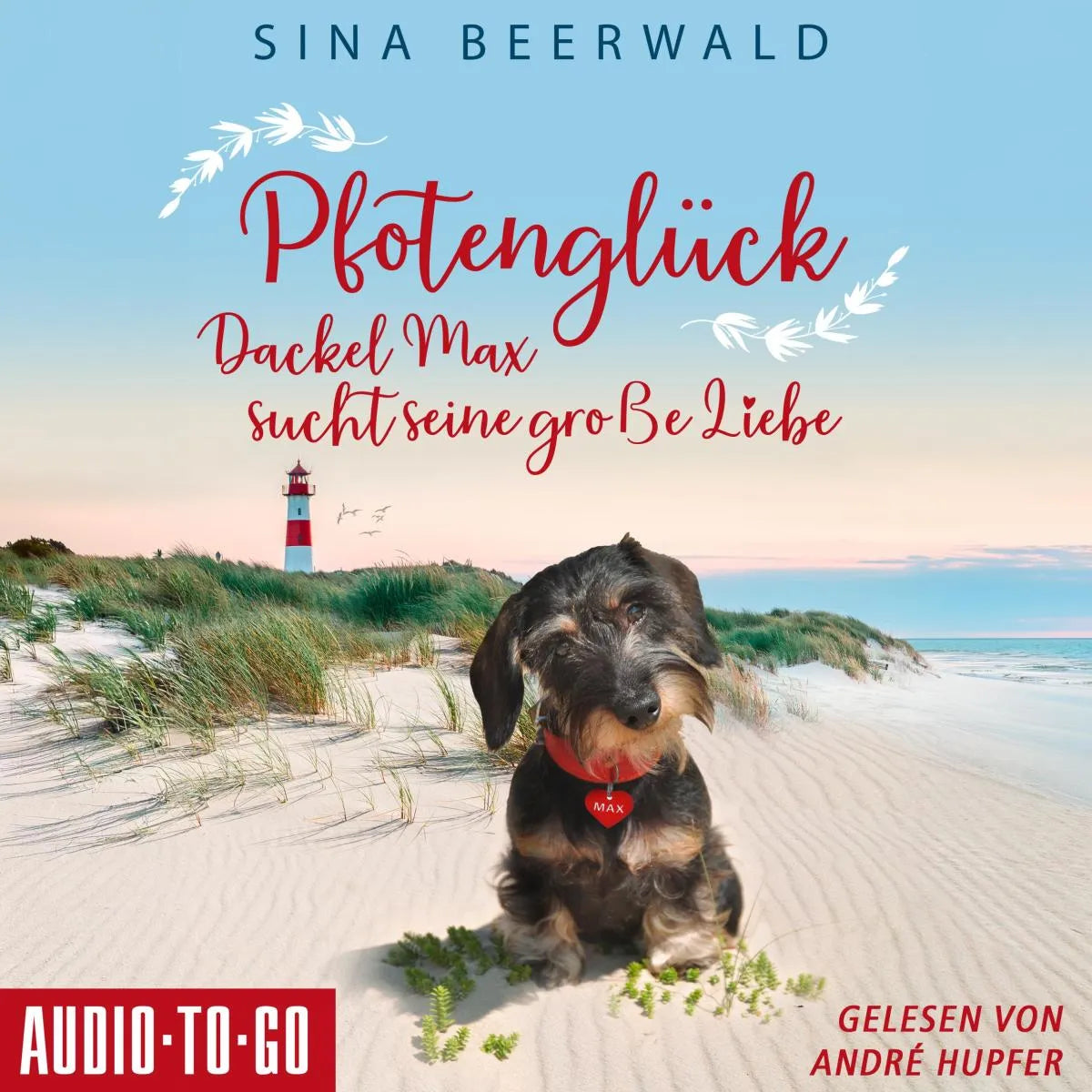 Cover: Pfotenglück - Dackel Max sucht seine große Liebe (Hörbuch Download) von Sina Beerwald