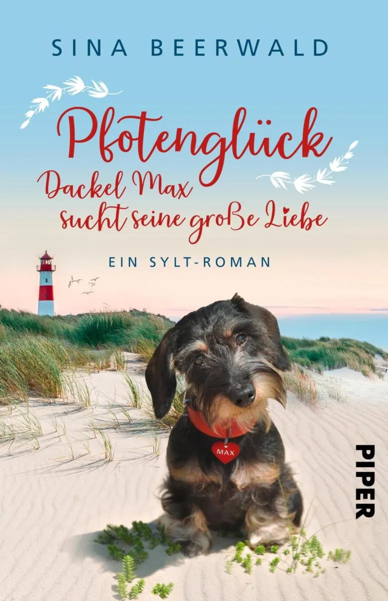 Cover: Pfotenglück - Dackel Max sucht seine große Liebe (E-Book) von Sina Beerwald