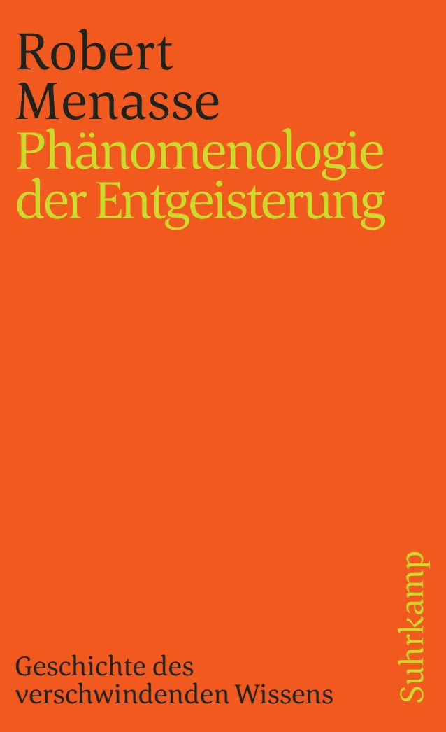 Buchcover von 'Phänomenologie der Entgeisterung' - Taschenbuch von Robert Menasse
