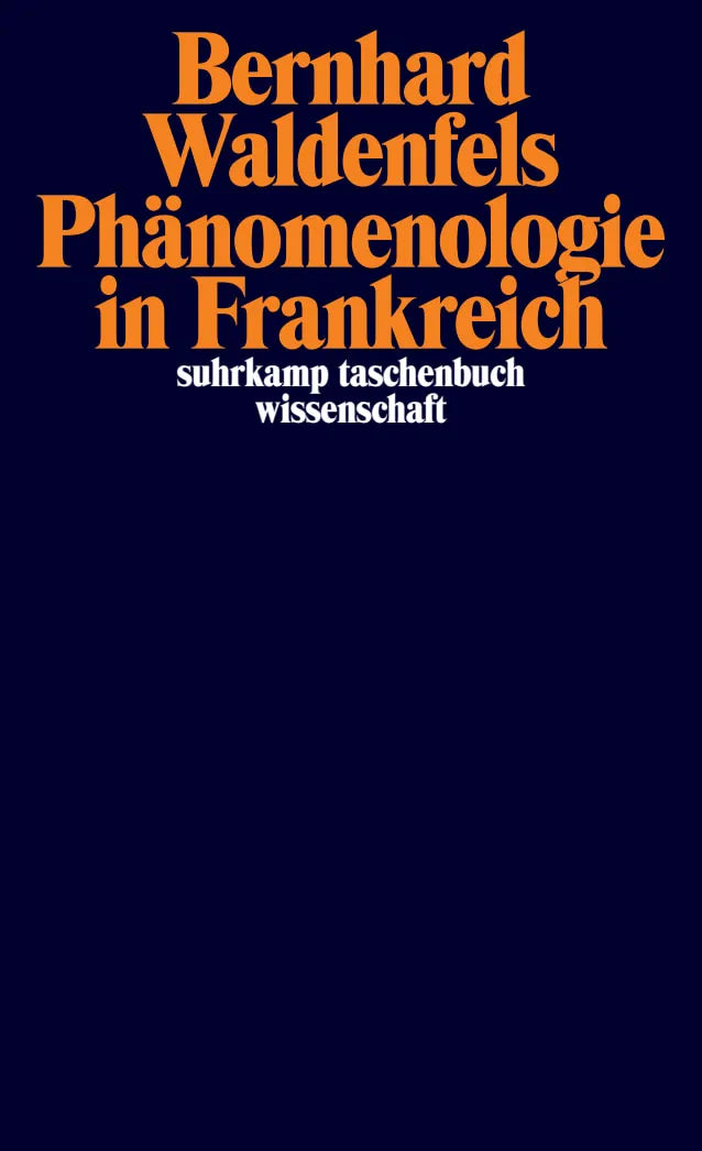 Buchcover von 'Phänomenologie in Frankreich' - Taschenbuch von Bernhard Waldenfels