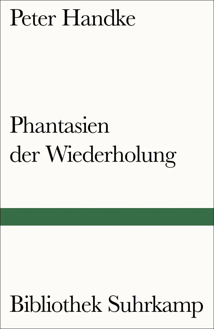 Buchcover von 'Phantasien der Wiederholung' - Taschenbuch von Peter Handke