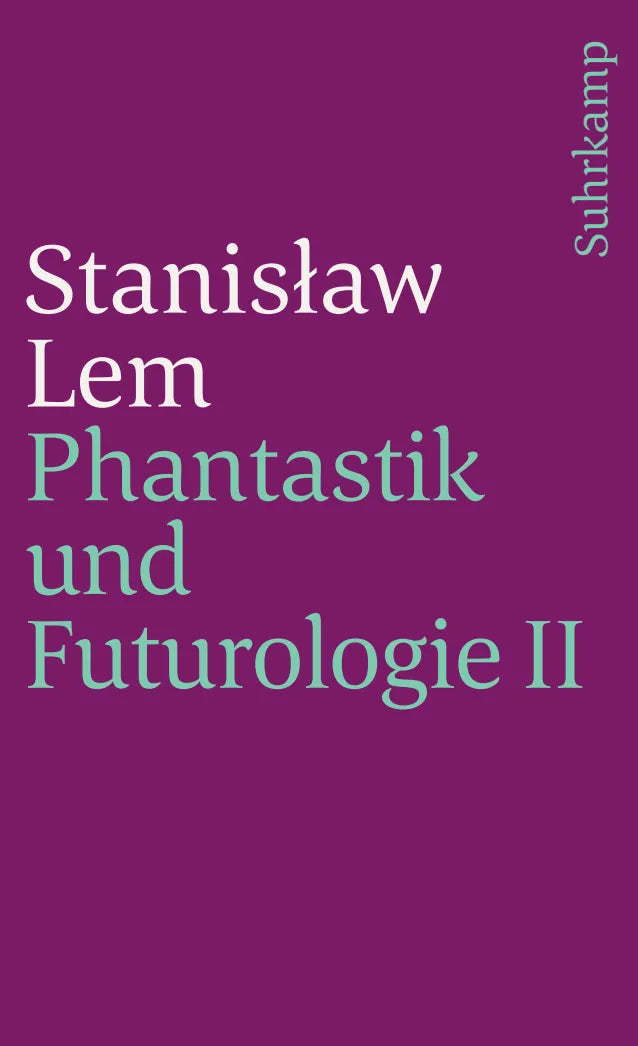 Buchcover von 'Phantastik und Futurologie. 2. Teil' - Taschenbuch von Stanisław Lem