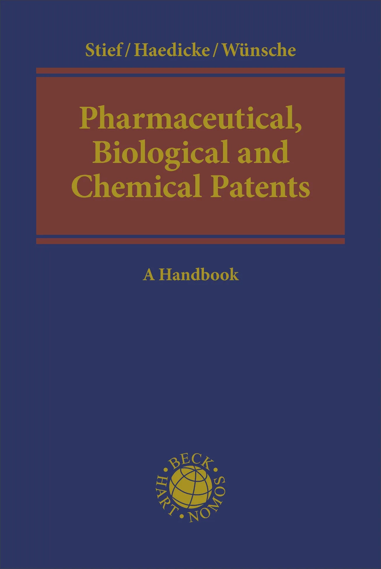 Buchcover von 'Pharmaceutical, Biological and Chemical Patents' - Gebundene Ausgabe von Marco Stief