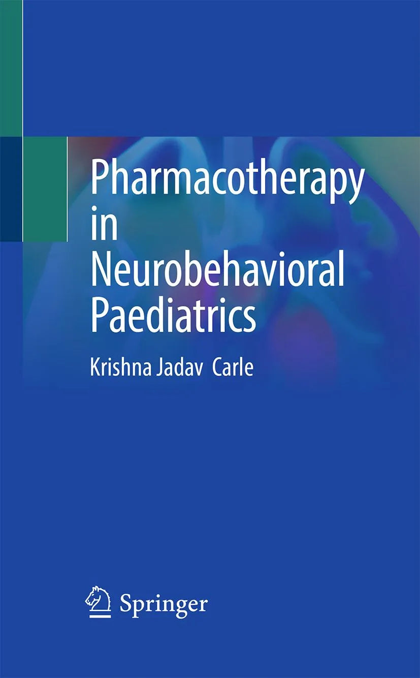 Cover: Pharmacotherapy in Neurobehavioral Paediatrics (E-Book) von Krishna Jadav Carle