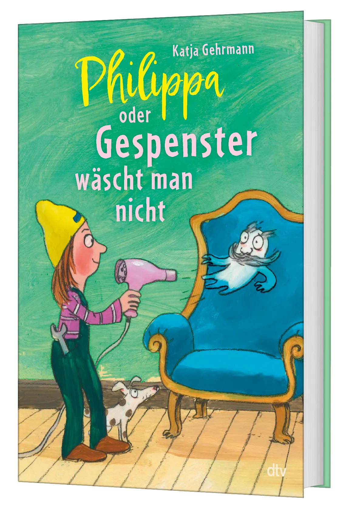 Katja Gehrmann - Philippa oder Gespenster wäscht man nicht