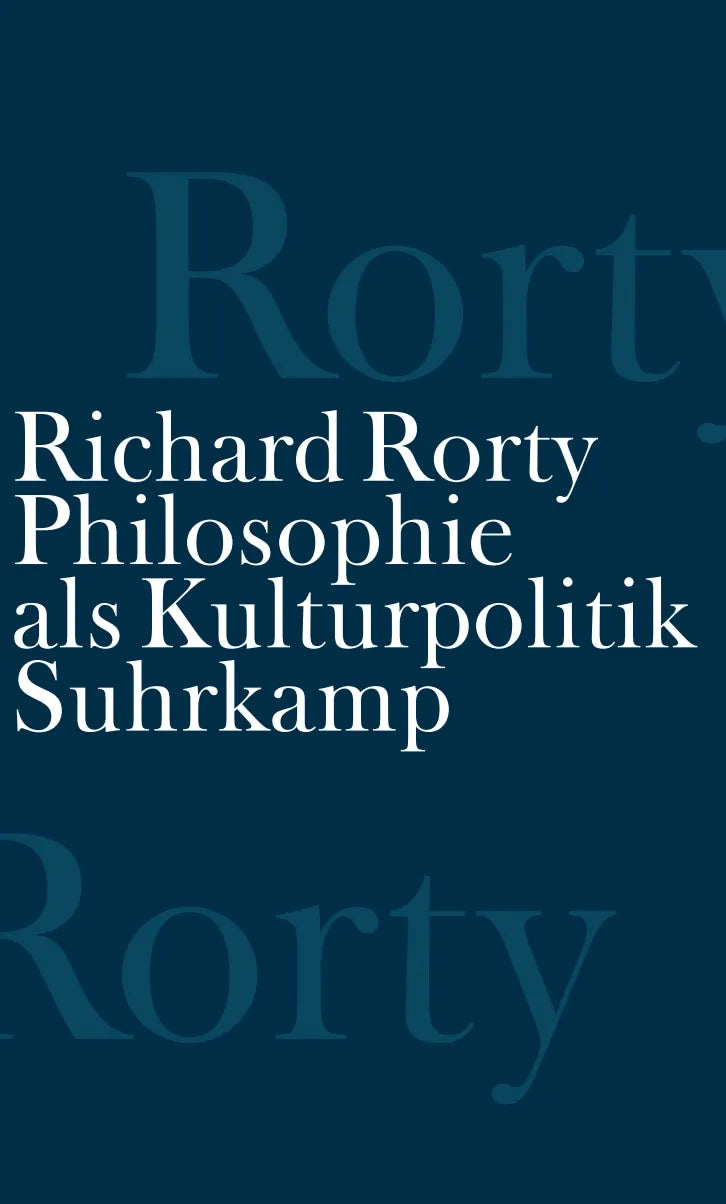 Buchcover von 'Philosophie als Kulturpolitik' - Gebundene Ausgabe von Richard Rorty
