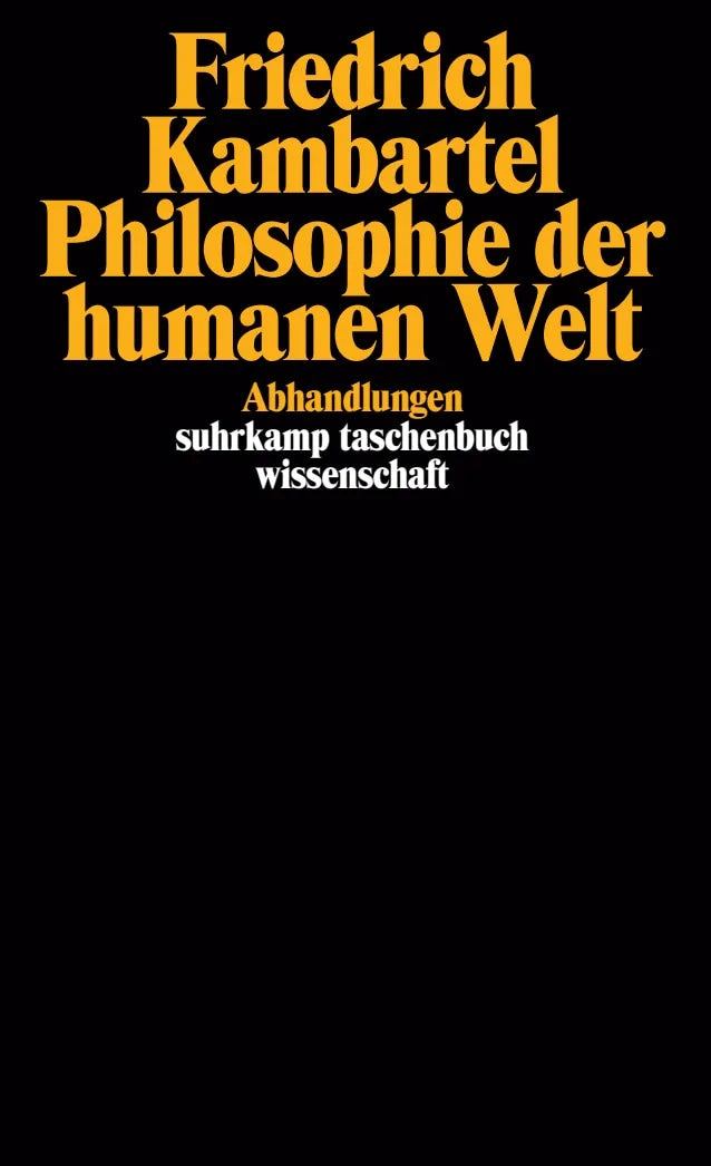 Buchcover von 'Philosophie der humanen Welt' - Taschenbuch von Friedrich Kambartel