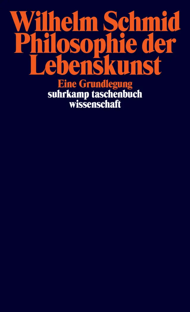 Buchcover von 'Philosophie der Lebenskunst' - Taschenbuch von Wilhelm Schmid