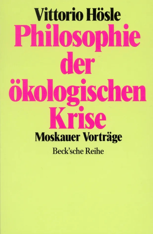 Buchcover von 'Philosophie der ökologischen Krise' - Taschenbuch von Vittorio Hösle