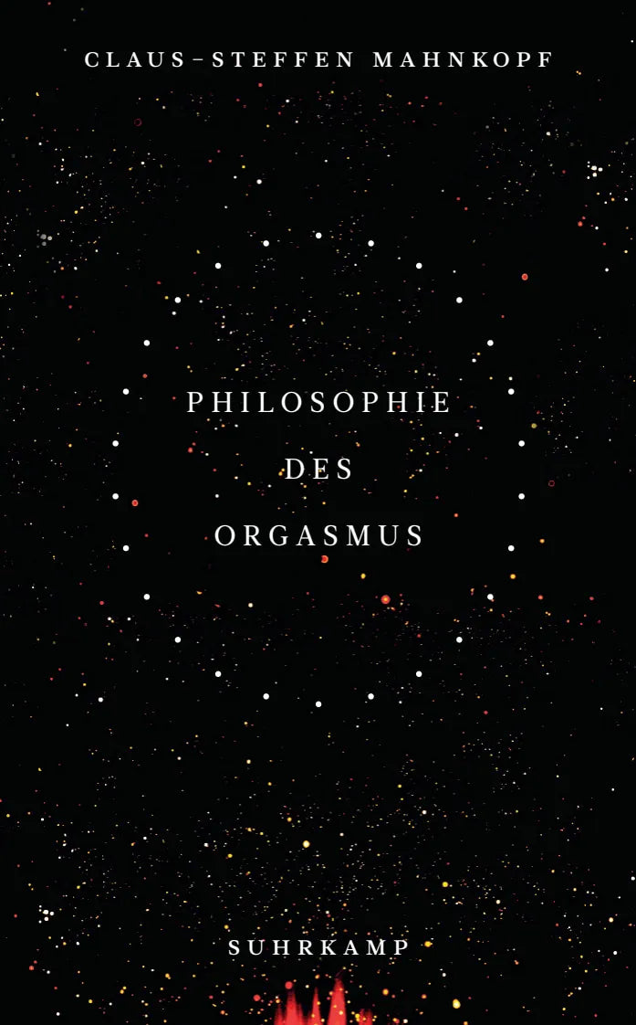 Buchcover von 'Philosophie des Orgasmus' - Taschenbuch von Claus-Steffen Mahnkopf