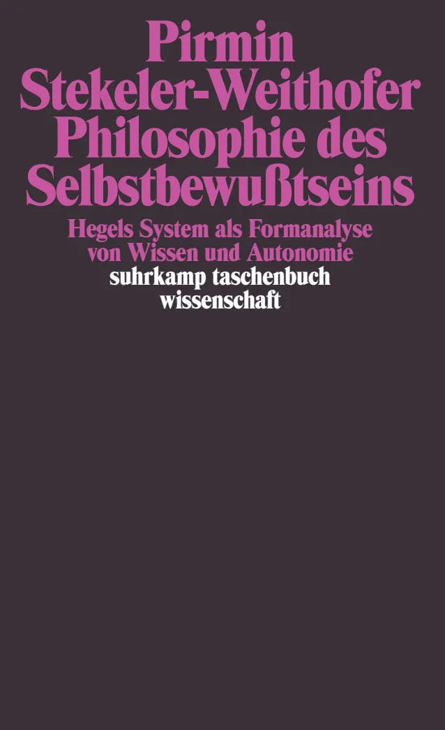 Buchcover von 'Philosophie des Selbstbewußtseins' - Taschenbuch von Pirmin Stekeler-Weithofer