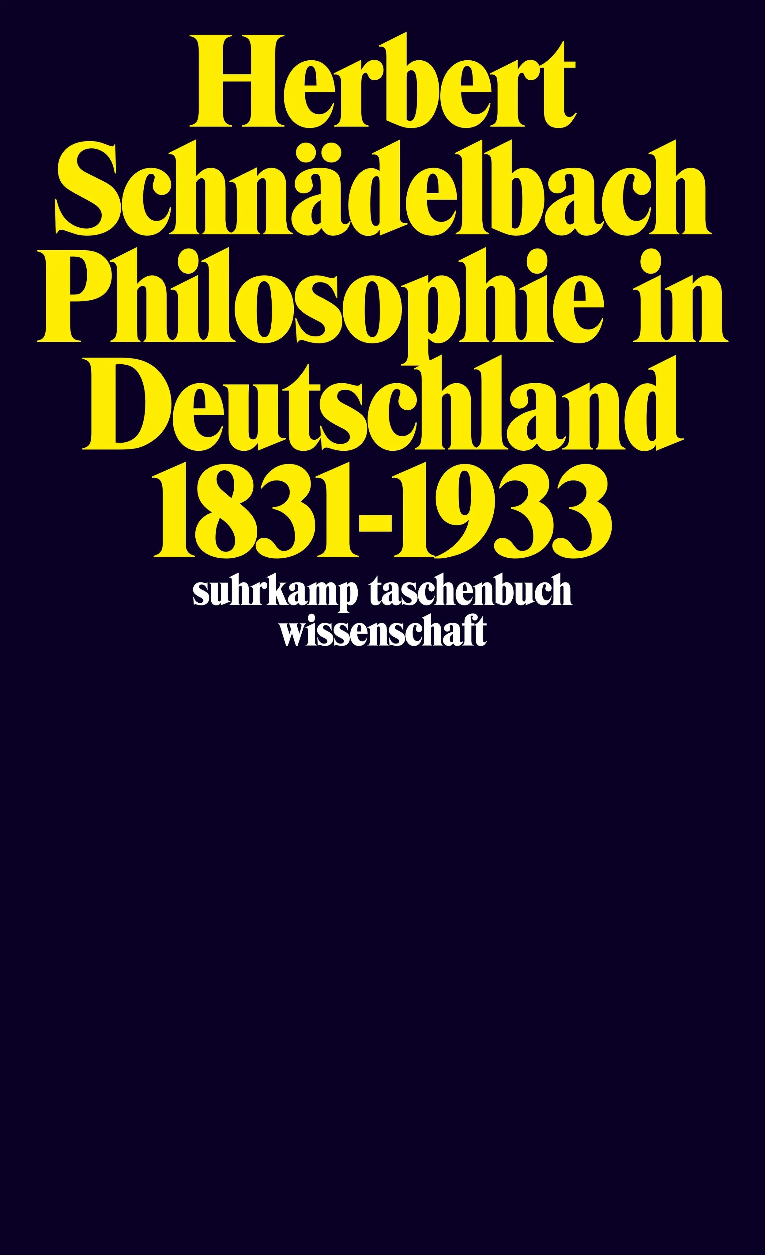 Buchcover von 'Philosophie in Deutschland 1831–1933' - Taschenbuch von Herbert Schnädelbach