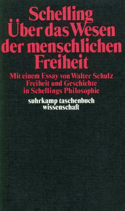 Philosophische Untersuchungen über das Wesen der menschlichen Freiheit und die damit zusammenhängenden Gegenstände