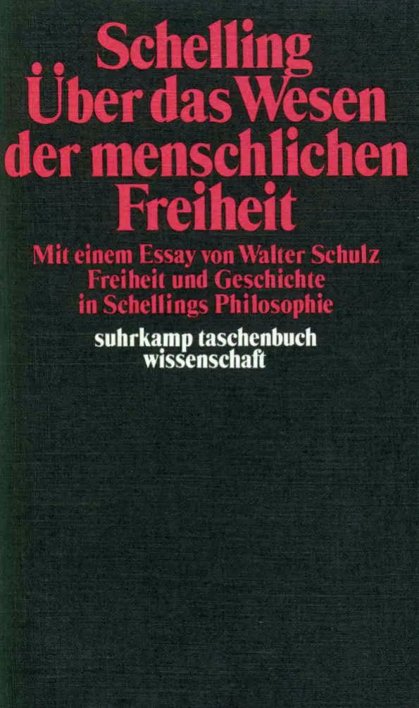 Buchcover von 'Philosophische Untersuchungen über das Wesen der menschlichen Freiheit und die damit zusammenhängenden Gegenstände' - Taschenbuch von Friedrich Wilhelm Joseph Schelling