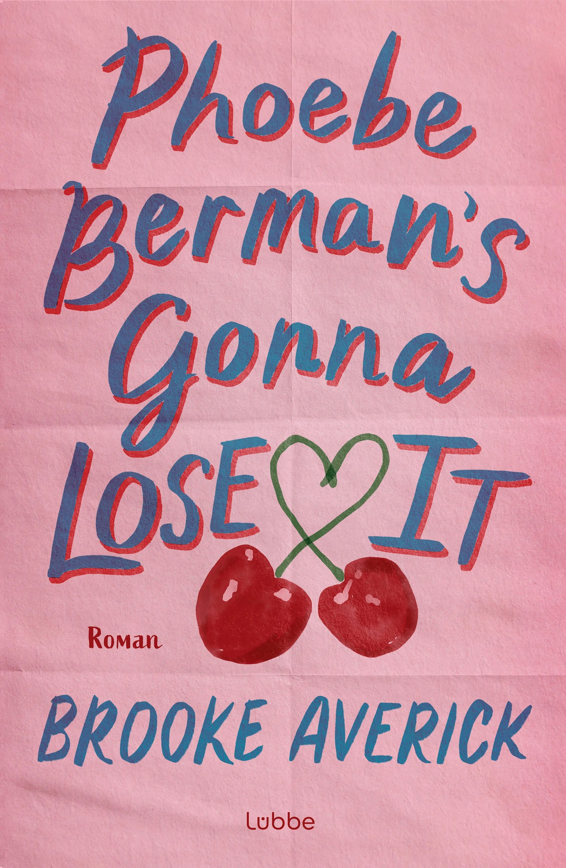 Cover: Phoebe Berman's Gonna Lose It (E-Book) von Brooke Averick