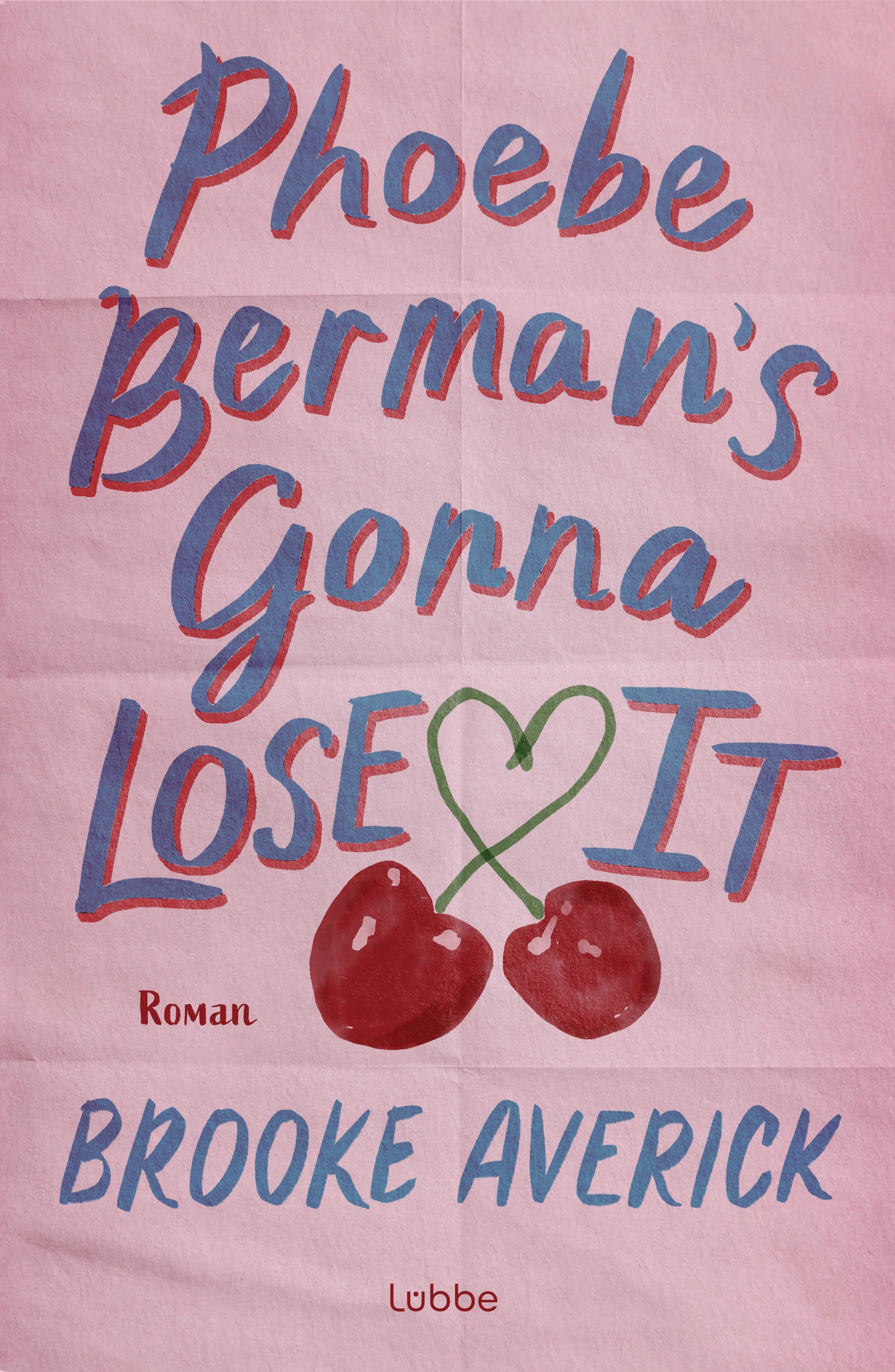 Detailansicht: Phoebe Berman's Gonna Lose It (Paperback)