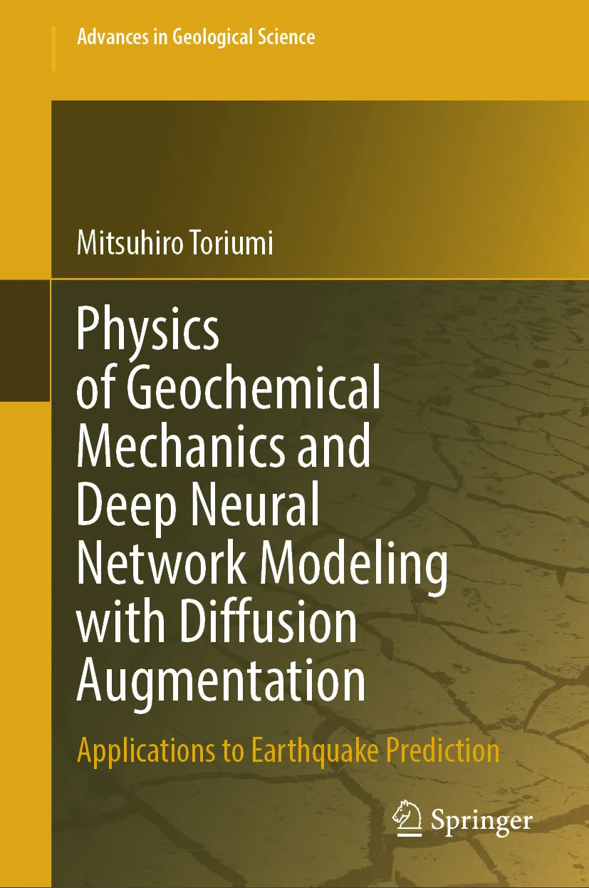 Cover: Physics of Geochemical Mechanics and Deep Neural Network Modeling with Diffusion Augmentation (E-Book) von Mitsuhiro Toriumi