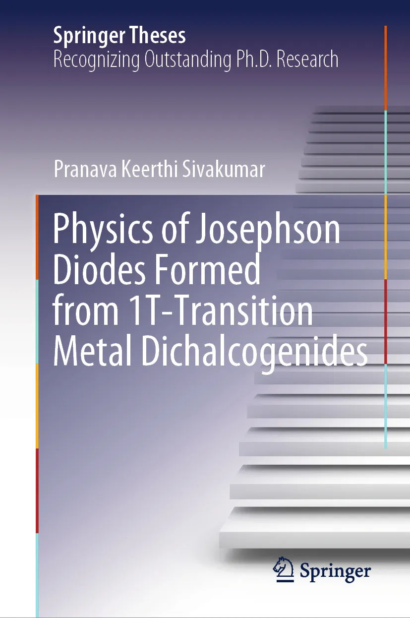 Cover: Physics of Josephson Diodes Formed from 1T-Transition Metal Dichalcogenides (E-Book) von Pranava Keerthi Sivakumar