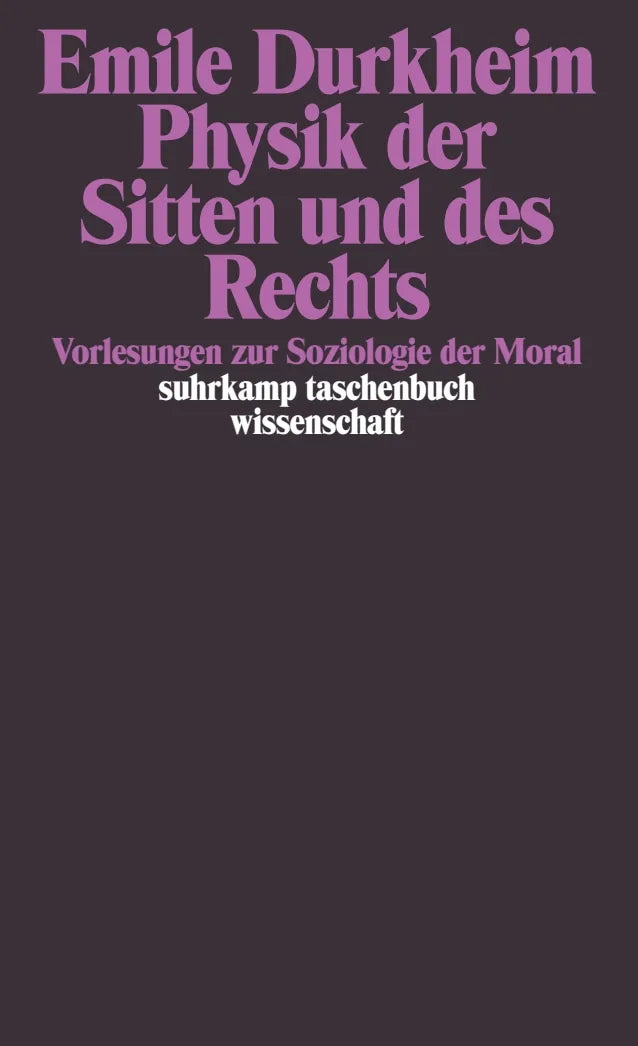 Buchcover von 'Physik der Sitten und des Rechts' - Taschenbuch von Emile Durkheim