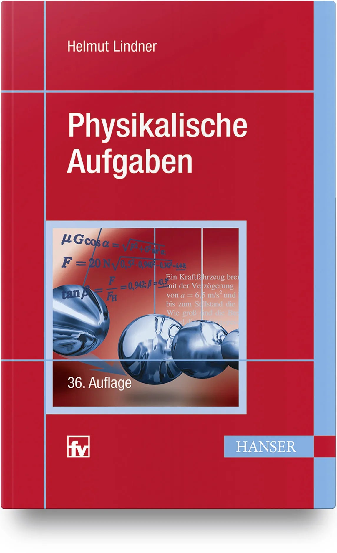 Buchcover von 'Physikalische Aufgaben' - Gebundene Ausgabe von Helmut Lindner