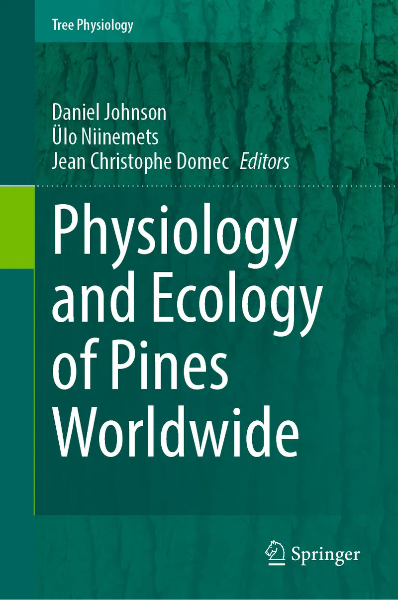 Physiology and Ecology of Pines Worldwide