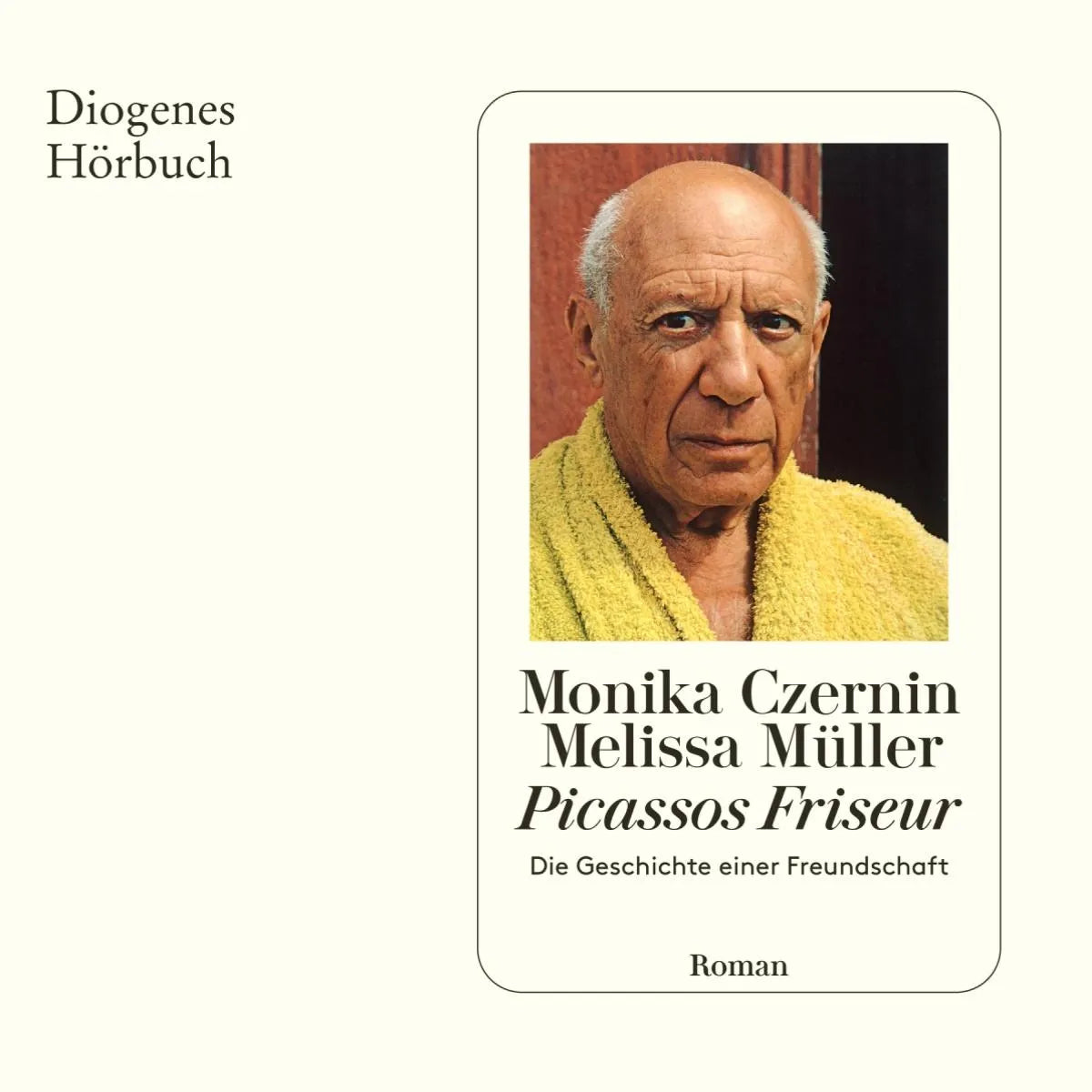 Cover: Picassos Friseur (Hörbuch Download) von Monika Czernin