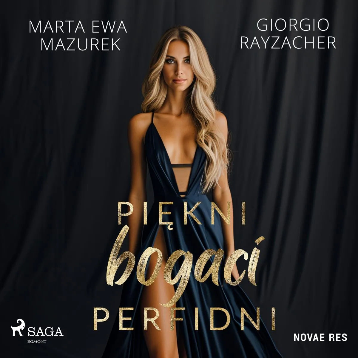 Cover: Piękni, bogaci, perfidni (Hörbuch Download) von Marta Ewa Mazurek