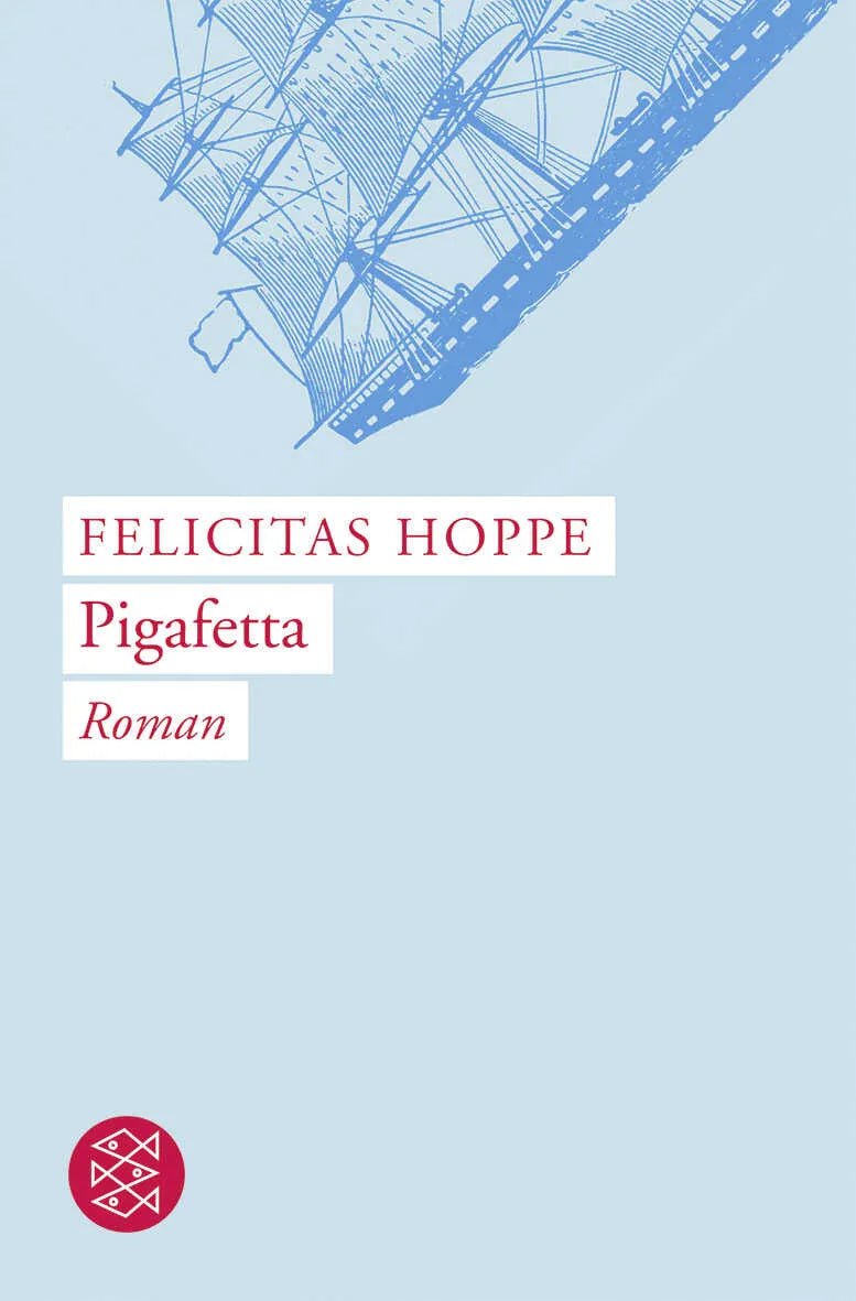 Buchcover von 'Pigafetta' - Taschenbuch von Felicitas Hoppe