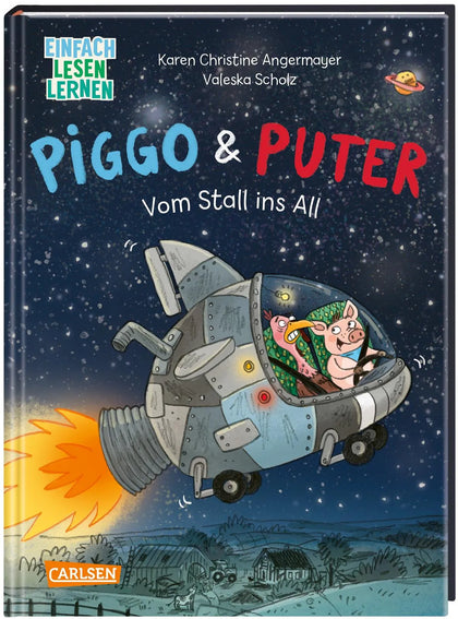 Buchcover von 'Piggo und Puter: Vom Stall ins All' - Gebundene Ausgabe von Karen Christine Angermayer