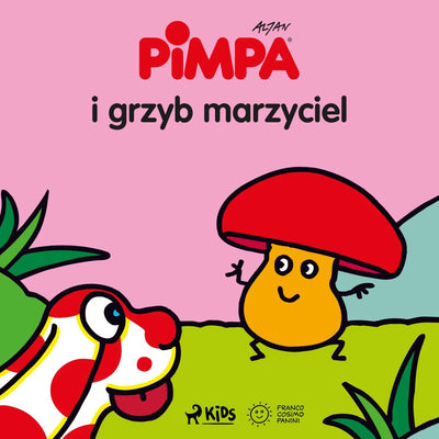 Pimpa i grzyb marzyciel