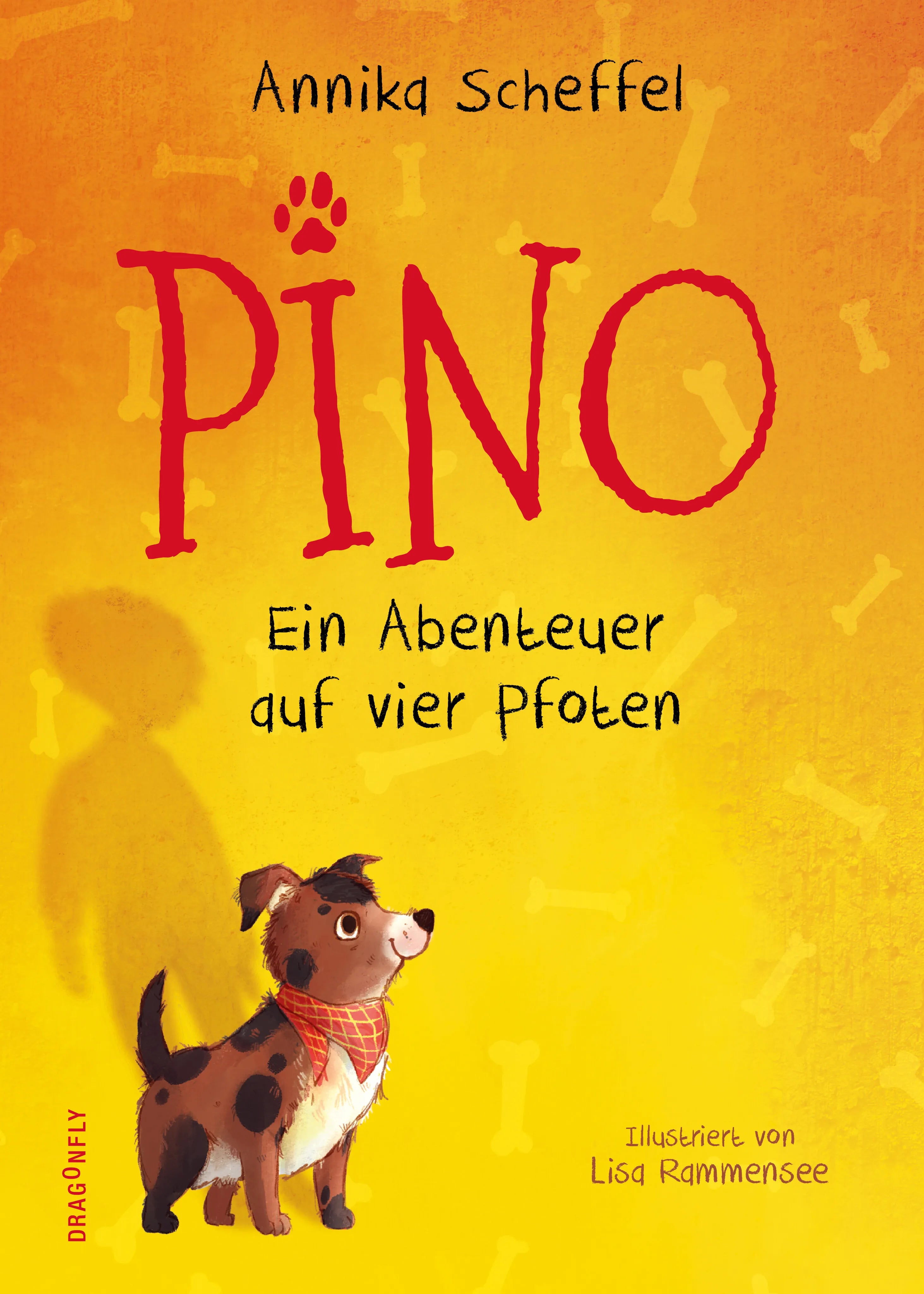 Cover: Pino – Ein Abenteuer auf vier Pfoten (Hardcover) von Annika Scheffel