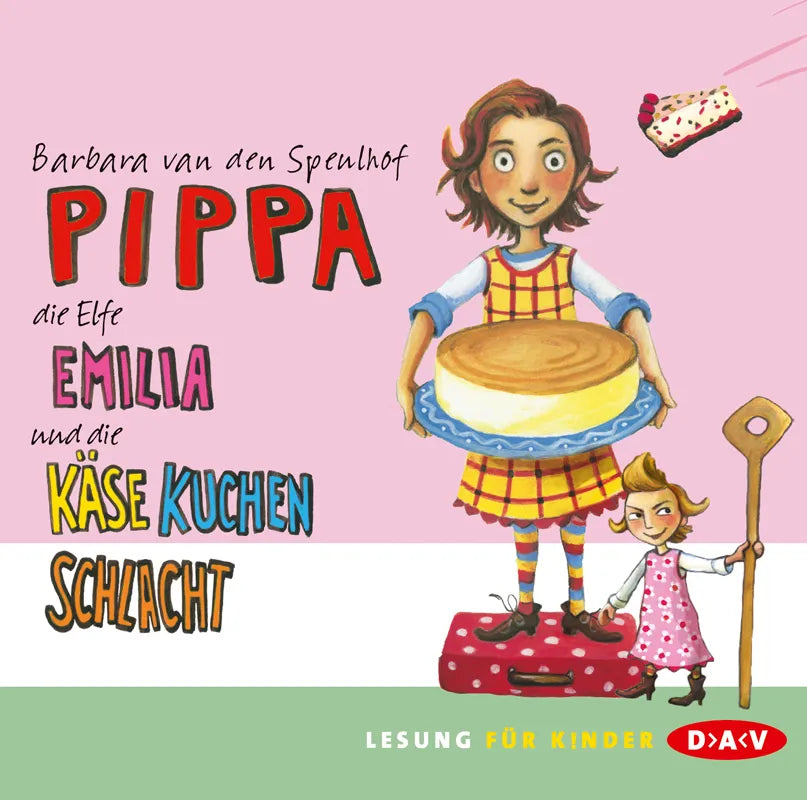 Buchcover von 'Pippa, die Elfe Emilia und die Käsekuchenschlacht' - Hörbuch (CD) von Barbara van den Speulhof