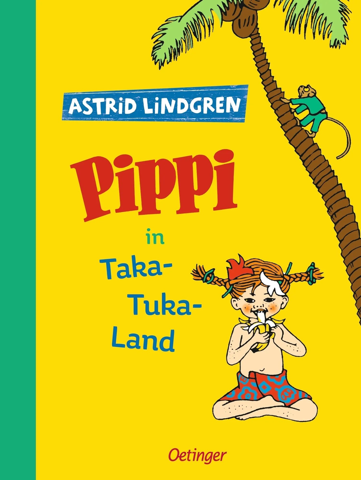 Buchcover von 'Pippi Langstrumpf 3. Pippi in Taka-Tuka-Land' - Gebundene Ausgabe von Astrid Lindgren