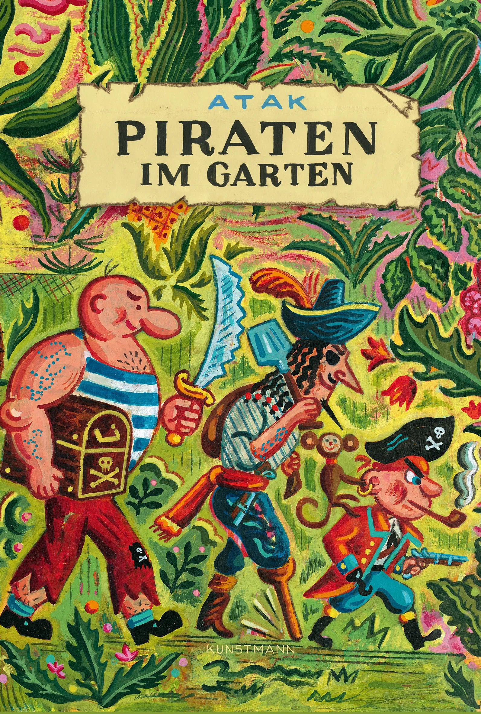 Buchcover von 'Piraten im Garten' - Gebundene Ausgabe von ATAK