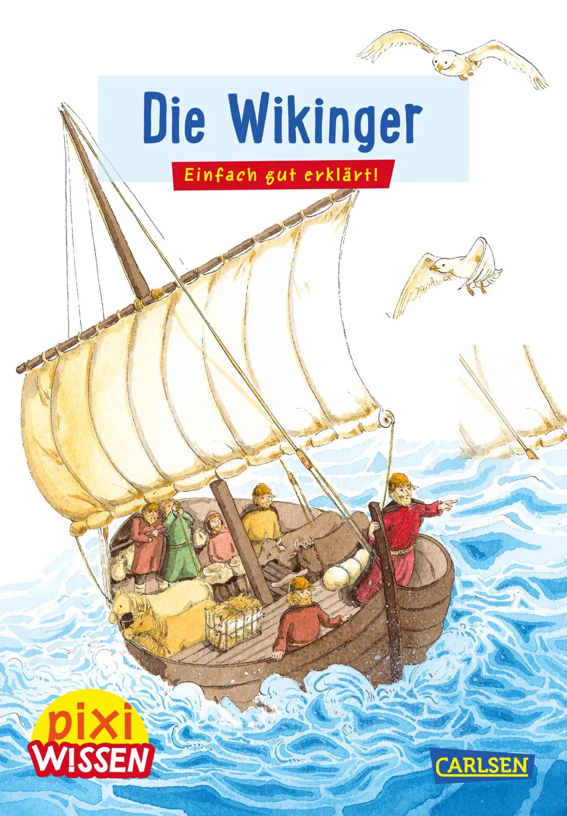 Buchcover von 'Pixi Wissen 29: Die Wikinger' - Taschenbuch von Monika Wittmann