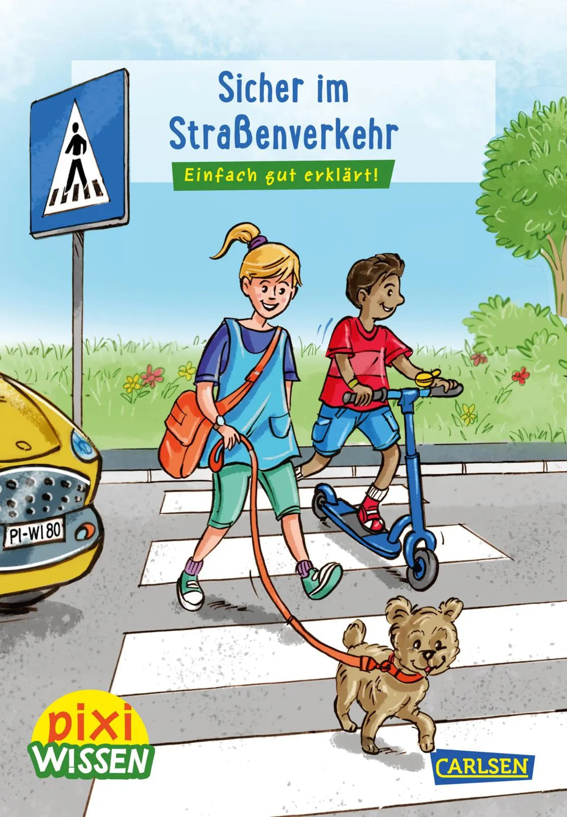 Buchcover von 'Pixi Wissen 80: Sicher im Straßenverkehr' - Taschenbuch von Christine Stahr