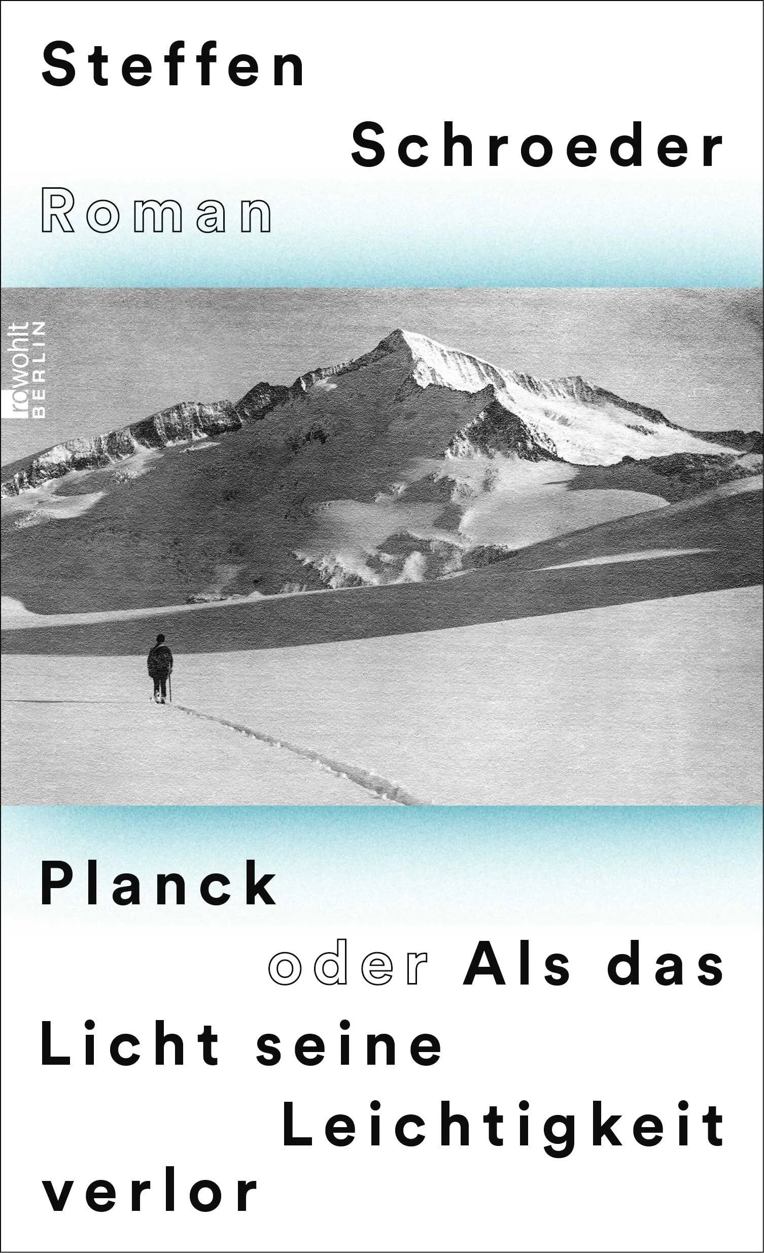 Buchcover von 'Planck oder Als das Licht seine Leichtigkeit verlor' - Gebundene Ausgabe von Steffen Schroeder