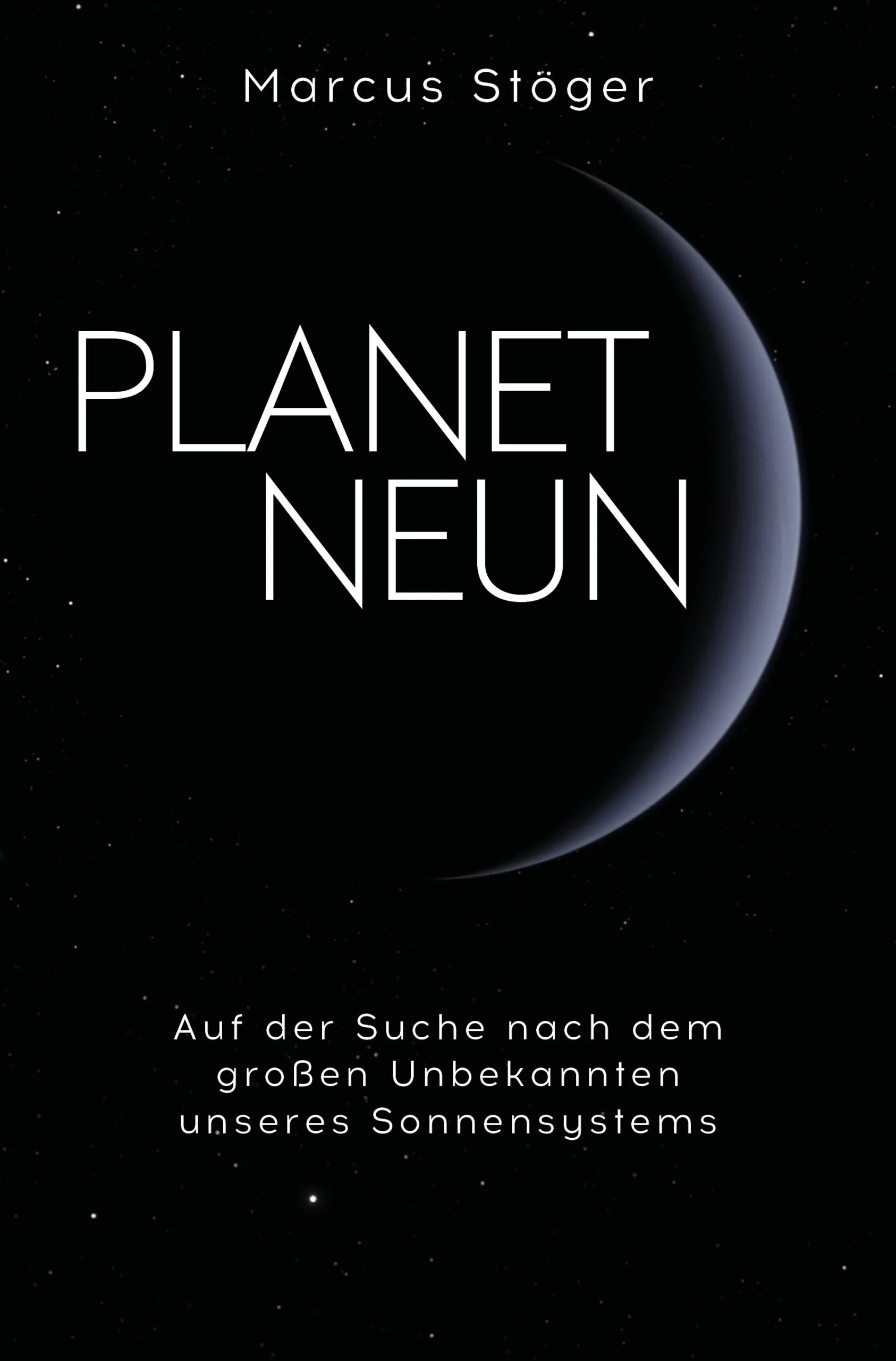 Buchcover von 'Planet Neun' - Taschenbuch von Marcus Stöger