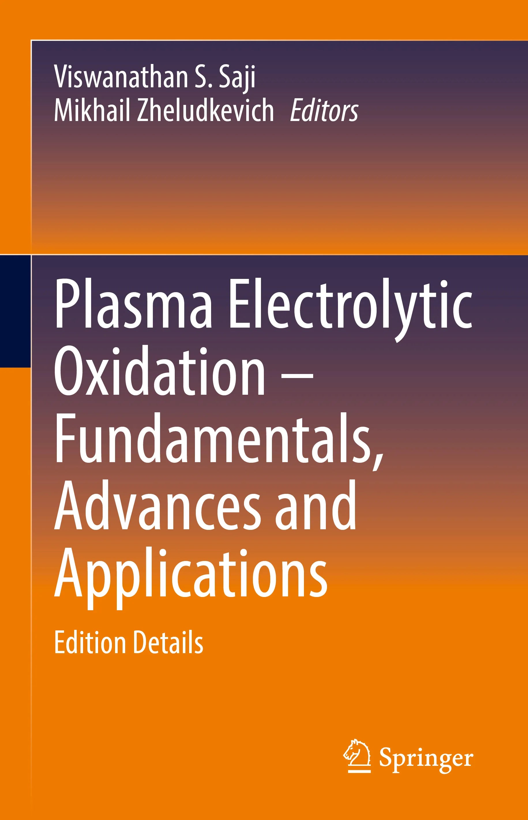 Cover: Plasma Electrolytic Oxidation – Fundamentals, Advances and Applications (E-Book)