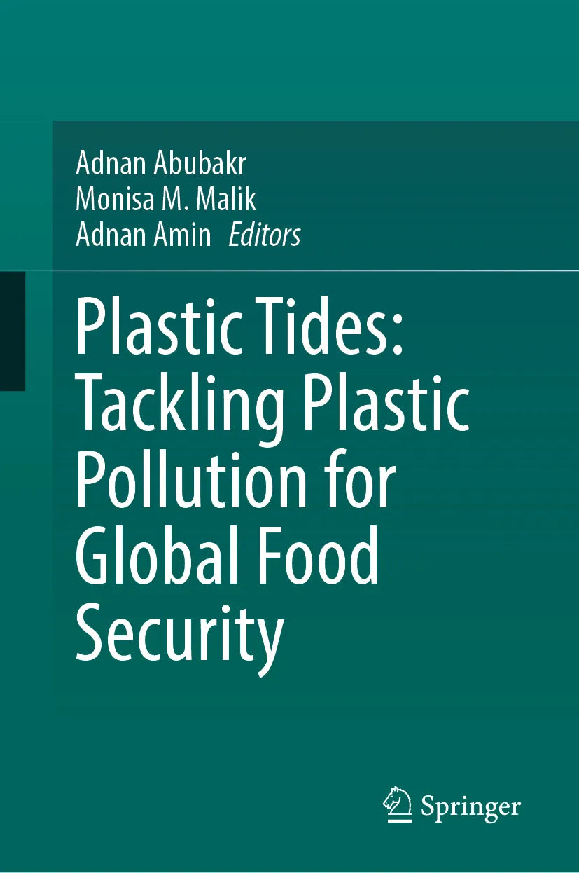 Cover: Plastic Tides: Tackling Plastic Pollution for Global Food Security (E-Book)