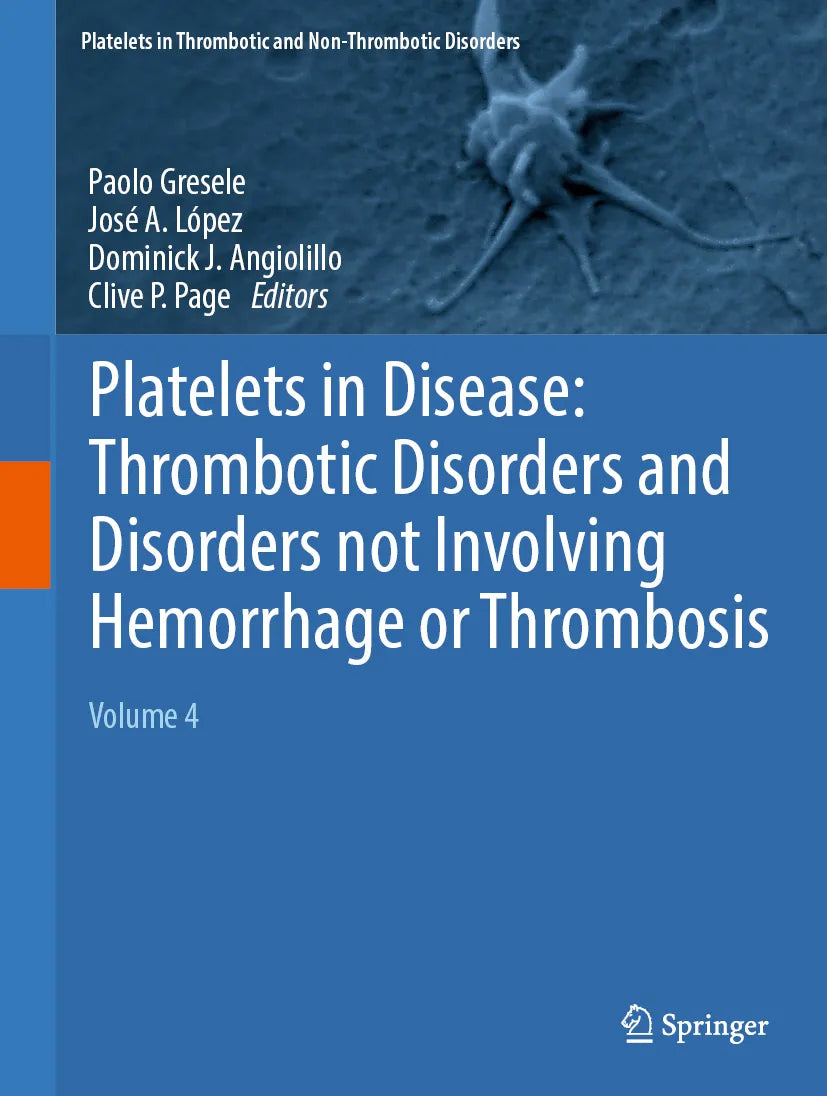 Cover: Platelets in Disease: Thrombotic Disorders and Disorders not Involving Hemorrhage or Thrombosis (E-Book)