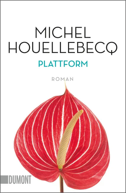 Buchcover von 'Plattform' - Taschenbuch von Michel Houellebecq