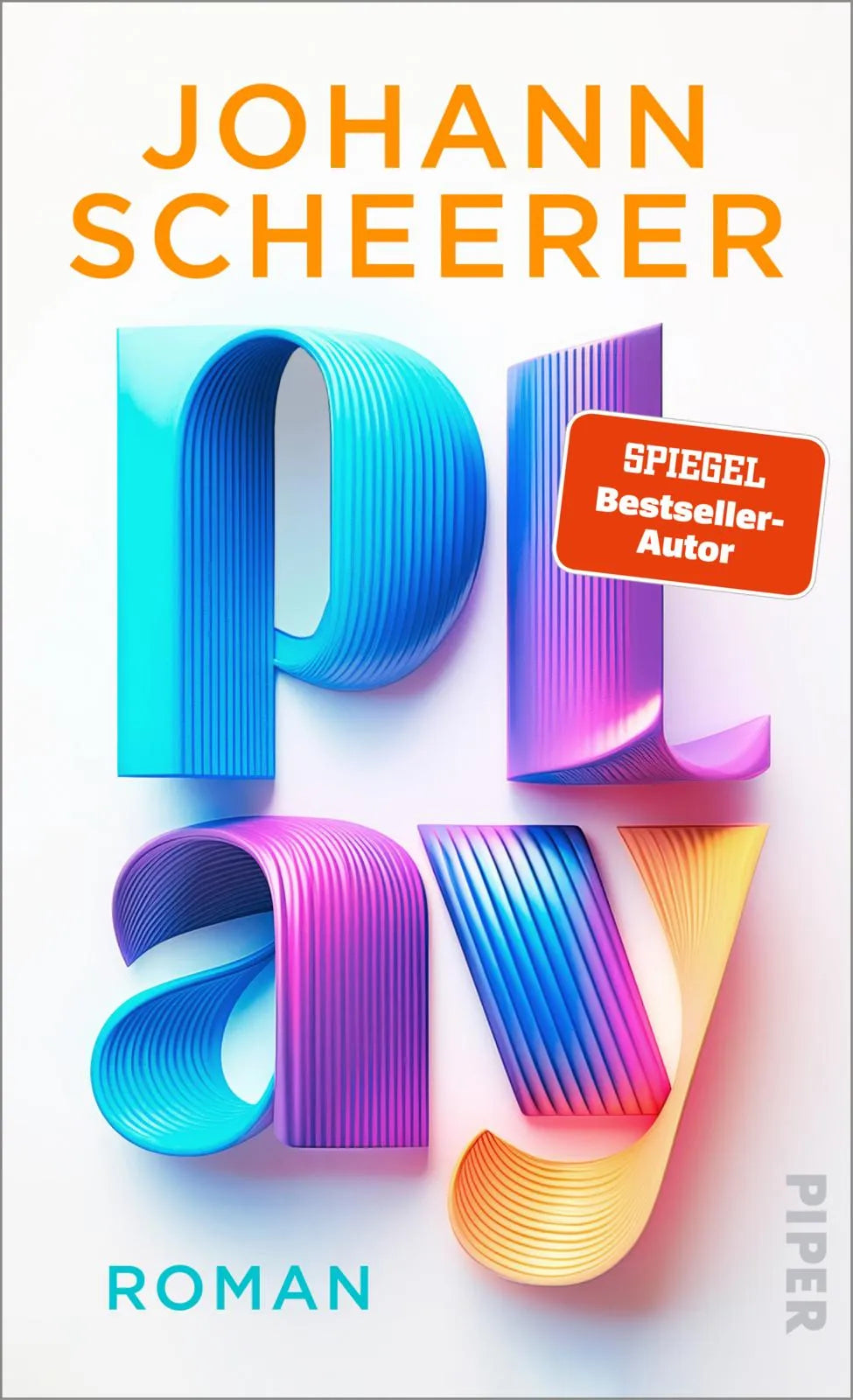 Buchcover von 'Play' - Gebundene Ausgabe von Johann Scheerer