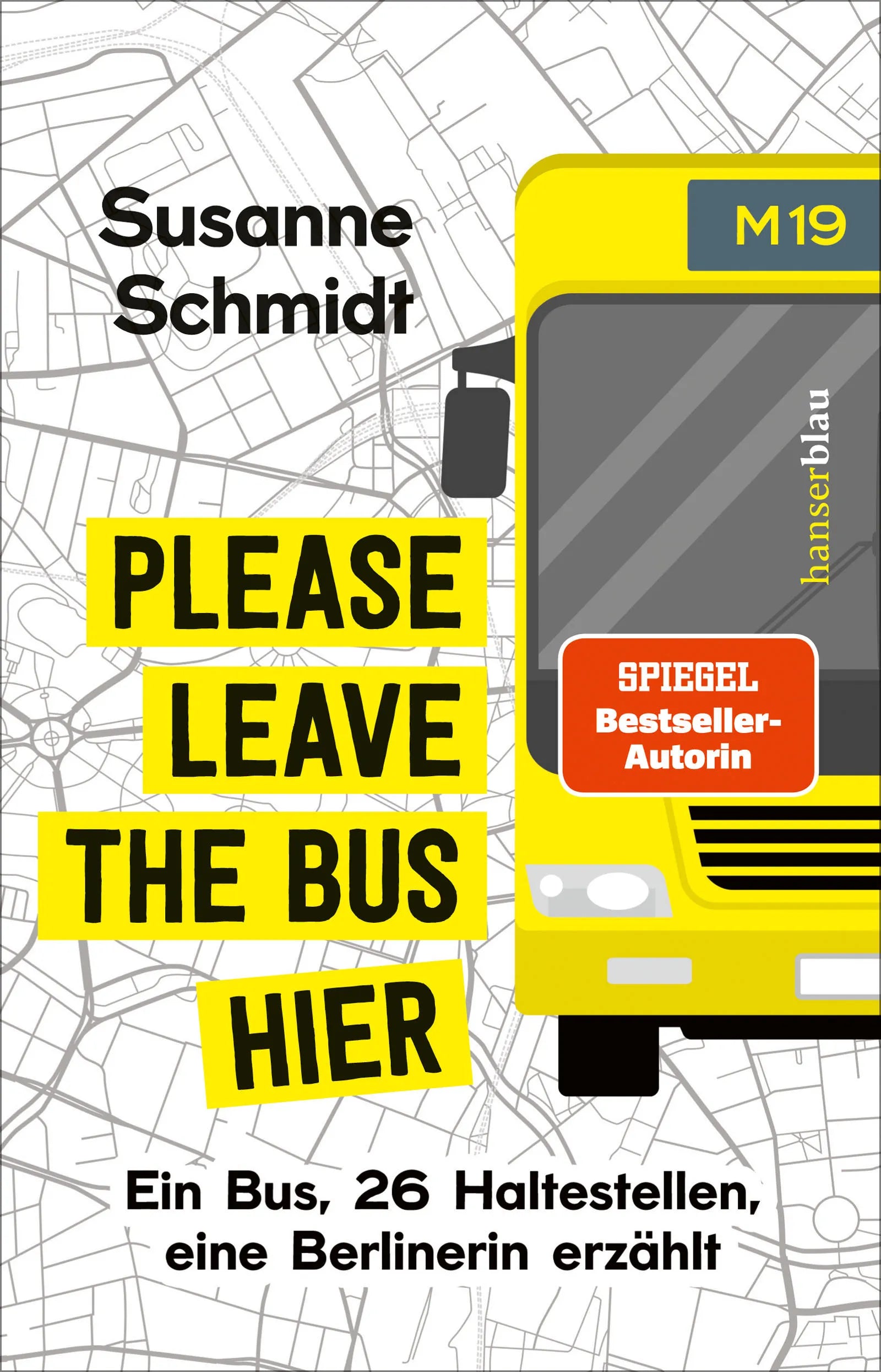 Buchcover von 'Please leave the bus hier' - Paperback von Susanne Schmidt