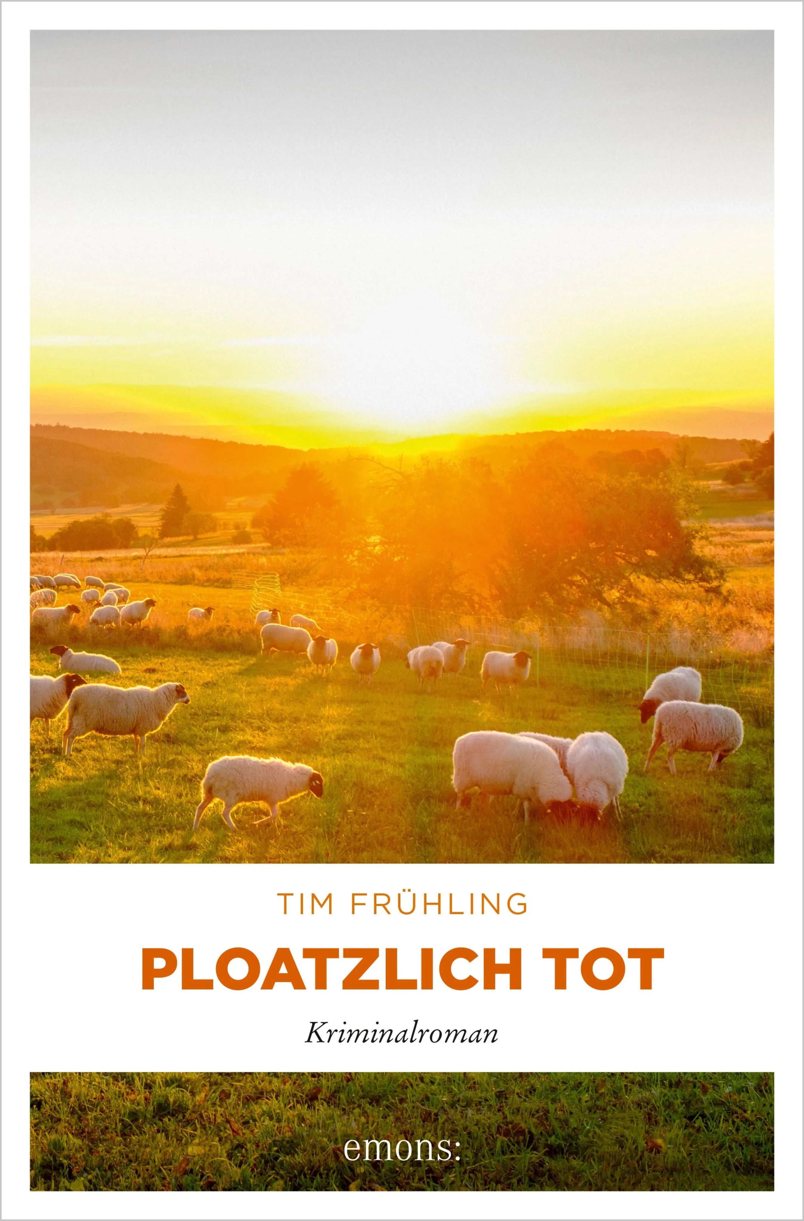Cover: Ploatzlich tot (E-Book) von Tim Frühling